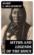 eBook: Myths and Legends of the Sioux