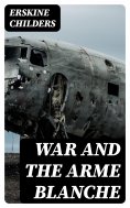 eBook: War and the Arme Blanche