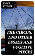 ebook: The Circus, and Other Essays and Fugitive Pieces