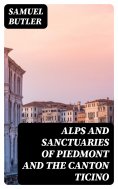 ebook: Alps and Sanctuaries of Piedmont and the Canton Ticino