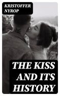 eBook: The kiss and its history