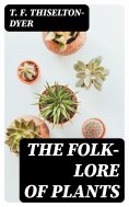 eBook: The Folk-lore of Plants