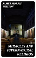 eBook: Miracles and Supernatural Religion