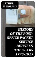 eBook: History of the Post-Office Packet Service between the years 1793-1815