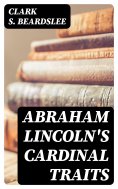 eBook: Abraham Lincoln's Cardinal Traits