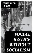 eBook: Social Justice Without Socialism