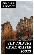 eBook: The Country of Sir Walter Scott
