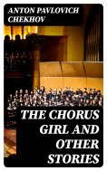 ebook: The Chorus Girl and Other Stories