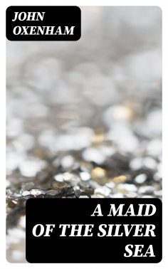 ebook: A Maid of the Silver Sea