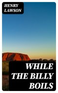 eBook: While the Billy Boils