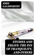 eBook: Studies and Essays: The Inn of Tranquility, and Others