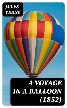 ebook: A Voyage in a Balloon (1852)