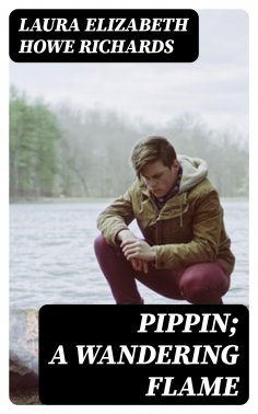 eBook: Pippin; A Wandering Flame