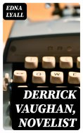 eBook: Derrick Vaughan, Novelist