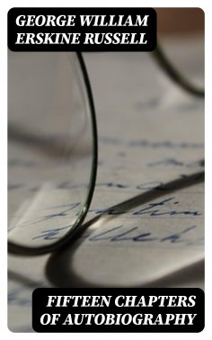 eBook: Fifteen Chapters of Autobiography