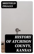eBook: History of Atchison County, Kansas