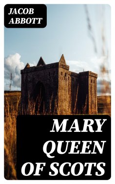 ebook: Mary Queen of Scots