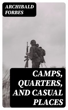 ebook: Camps, Quarters, and Casual Places