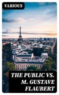 ebook: The Public vs. M. Gustave Flaubert