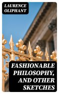 eBook: Fashionable Philosophy, and Other Sketches