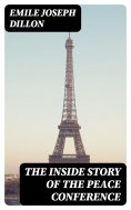 eBook: The Inside Story of the Peace Conference