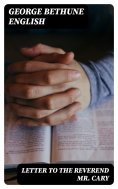 eBook: Letter to the Reverend Mr. Cary