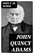 eBook: John Quincy Adams