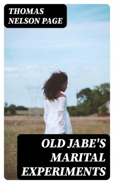 ebook: Old Jabe's Marital Experiments