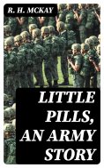 eBook: Little Pills, an Army Story