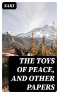 eBook: The Toys of Peace, and Other Papers