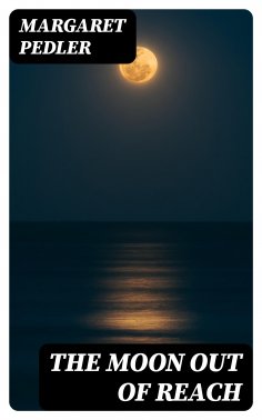 eBook: The Moon out of Reach