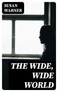 eBook: The Wide, Wide World