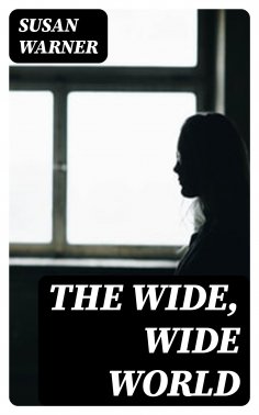 ebook: The Wide, Wide World