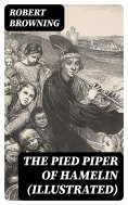 eBook: The Pied Piper of Hamelin (Illustrated)