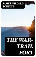 eBook: The War-Trail Fort