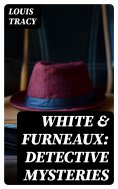ebook: White & Furneaux: Detective Mysteries