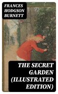 ebook: The Secret Garden (Illustrated Edition)