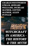 eBook: Witchcraft in America - The History & the Myth