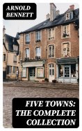 ebook: Five Towns: The Complete Collection