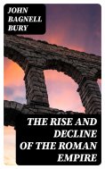 eBook: The Rise and Decline of the Roman Empire