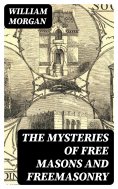 ebook: The Mysteries of Free Masons and Freemasonry