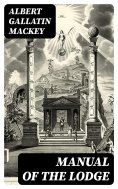 eBook: Manual of the Lodge