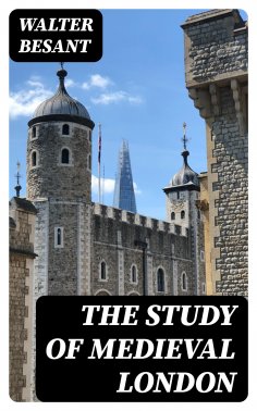 ebook: The Study of Medieval London