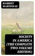 ebook: Society in America (The Complete Two-Volume Edition)