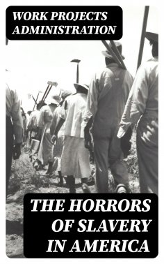 eBook: The Horrors of Slavery in America