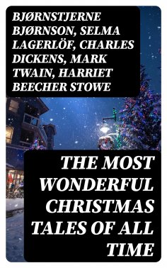 ebook: The Most Wonderful Christmas Tales Of All Time