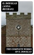 ebook: The Complete Works of O. Douglas