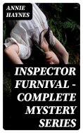 eBook: Inspector Furnival - Complete Mystery Series