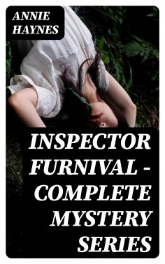 eBook: Inspector Furnival - Complete Mystery Series