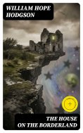 ebook: The House on the Borderland (Annotated)